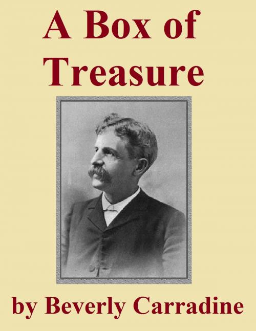 Cover of the book A Box of Treasure by Beverly Carradine, Jawbone Digital