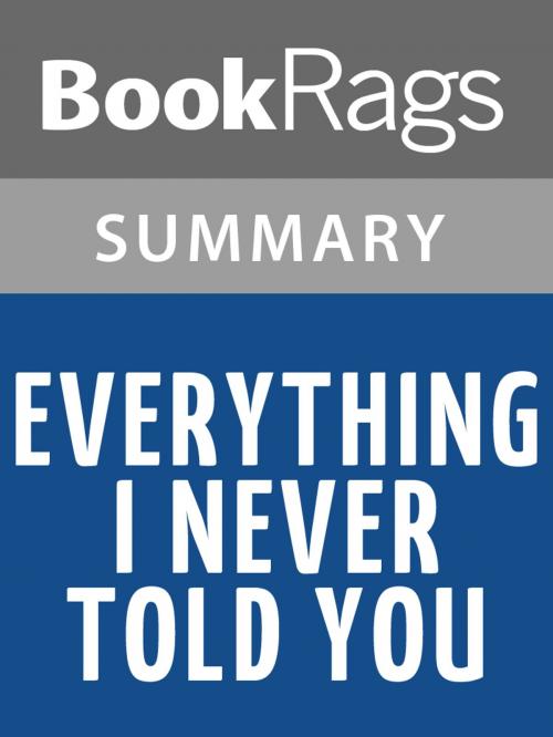 Cover of the book Everything I Never Told You by Celeste Ng l Summary & Study Guide by BookRags, BookRags