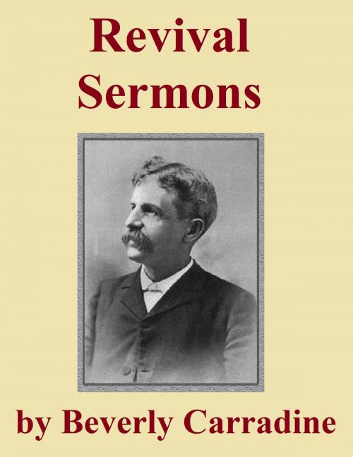 Cover of the book Revival Sermons by Beverly Carradine, Jawbone Digital