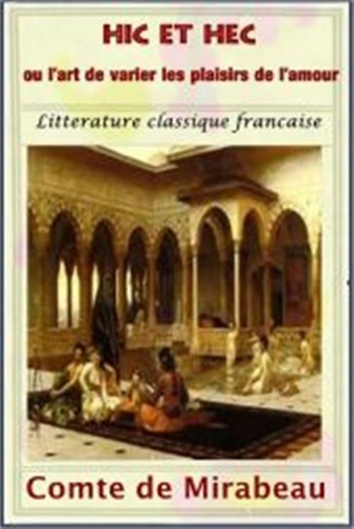Cover of the book Hic et Hec by Comte de Mirabeau, Green Bird Press