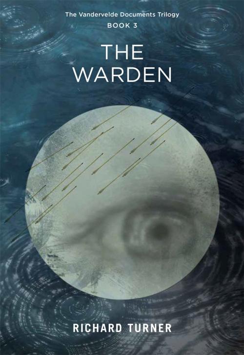 Cover of the book The Warden by Richard Turner, Richard Turner