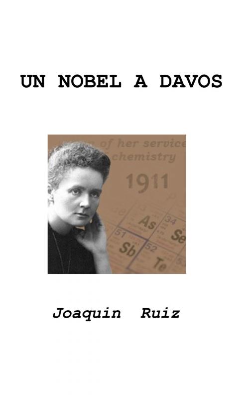 Cover of the book Un Nobel à Davos by Joaquin Ruiz, Joaquin Ruiz