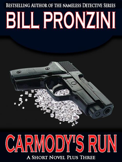 Cover of the book Carmody's Run by Bill Pronzini, Crossroad Press
