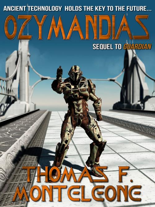 Cover of the book Ozymandias by Thomas F. Monteleone, Crossroad Press