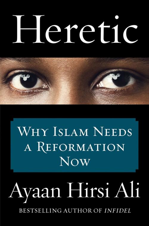 Cover of the book Heretic by Ayaan Hirsi Ali, Harper