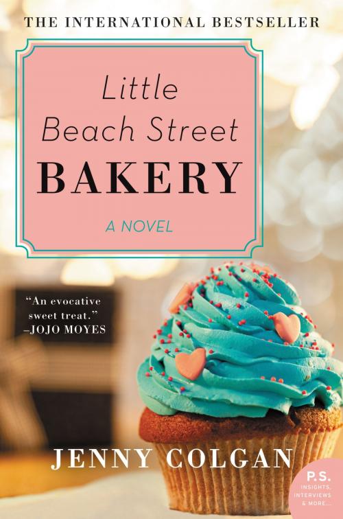 Cover of the book Little Beach Street Bakery by Jenny Colgan, William Morrow Paperbacks