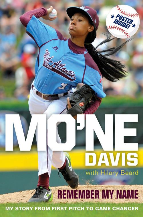 Cover of the book Mo'ne Davis: Remember My Name by Mo'ne Davis, HarperCollins