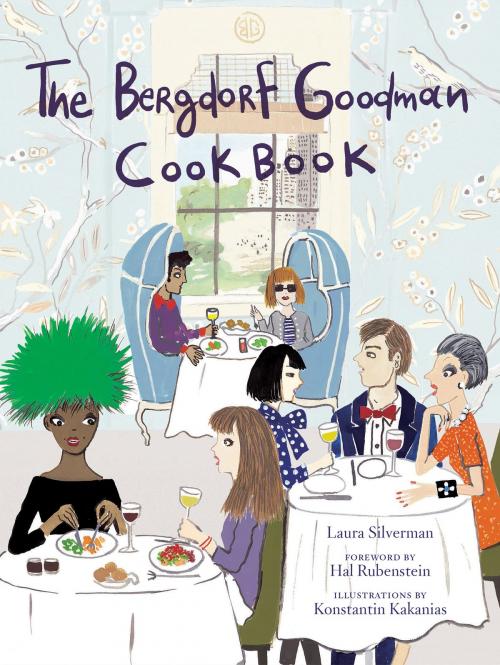 Cover of the book Bergdorf Goodman Cookbook by Bergdorf Goodman, Harper Design