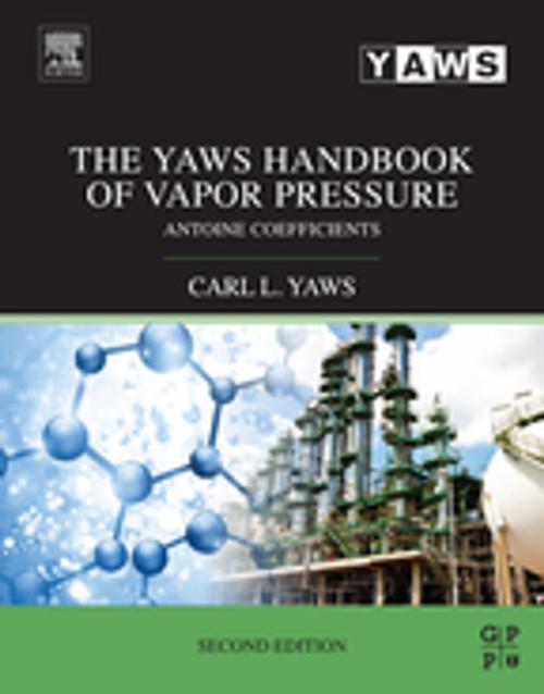Cover of the book The Yaws Handbook of Vapor Pressure by Carl L. Yaws, Elsevier Science