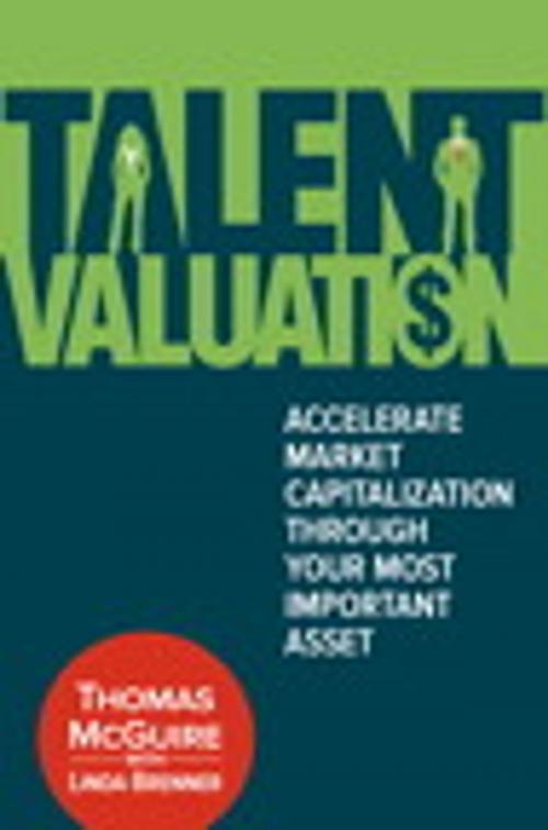 Cover of the book Talent Valuation by Thomas McGuire, Linda Brenner, Pearson Education