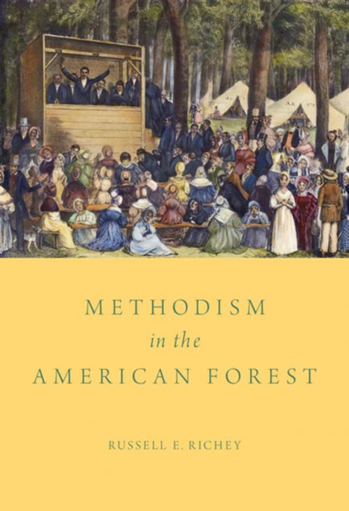 Cover of the book Methodism in the American Forest by Russell E. Richey, Oxford University Press