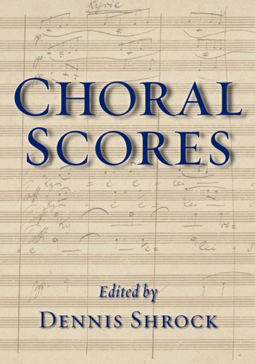 Cover of the book Choral Scores by , Oxford University Press