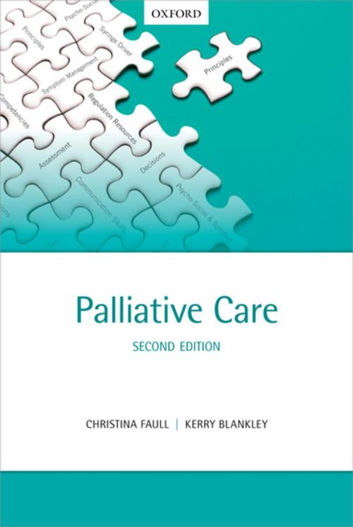 Cover of the book Palliative Care by Christina Faull, Kerry Blankley, OUP Oxford