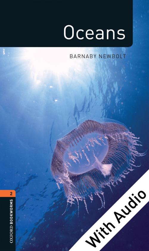 Cover of the book Oceans - With Audio Level 2 Factfiles Oxford Bookworms Library by Barnaby Newbolt, Oxford University Press