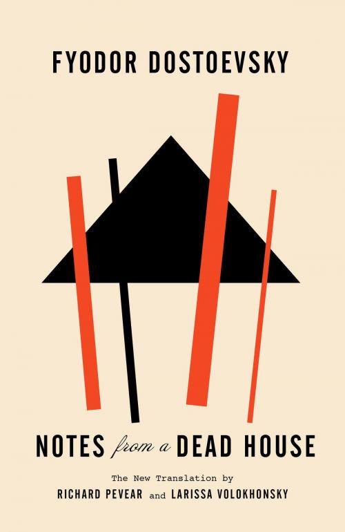 Cover of the book Notes from a Dead House by Fyodor Dostoevsky, Knopf Doubleday Publishing Group