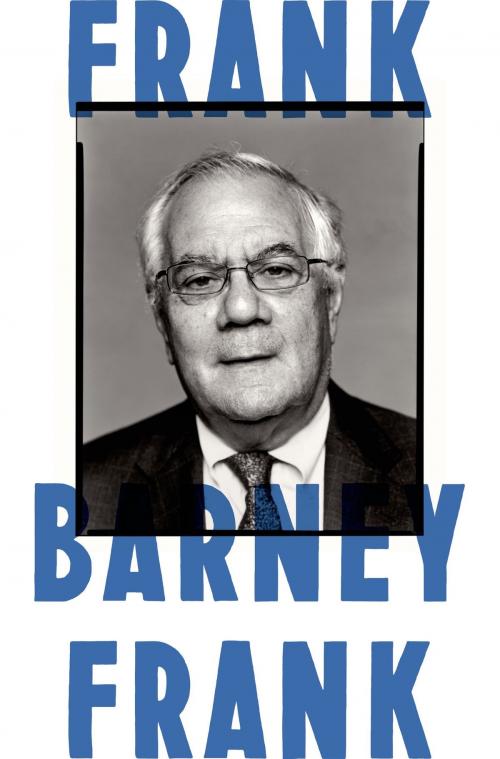 Cover of the book Frank by Barney Frank, Farrar, Straus and Giroux