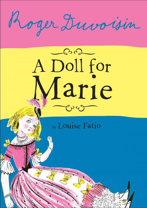 Cover of the book A Doll For Marie by Louise Fatio, Random House Children's Books