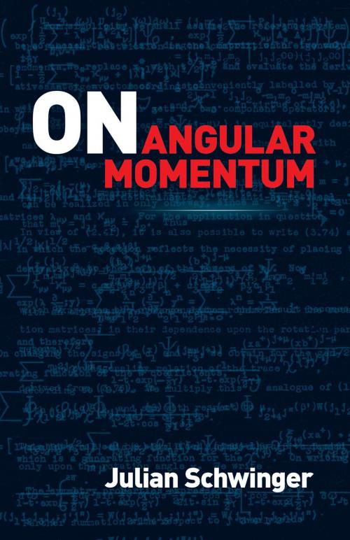 Cover of the book On Angular Momentum by Julian Schwinger, Dover Publications