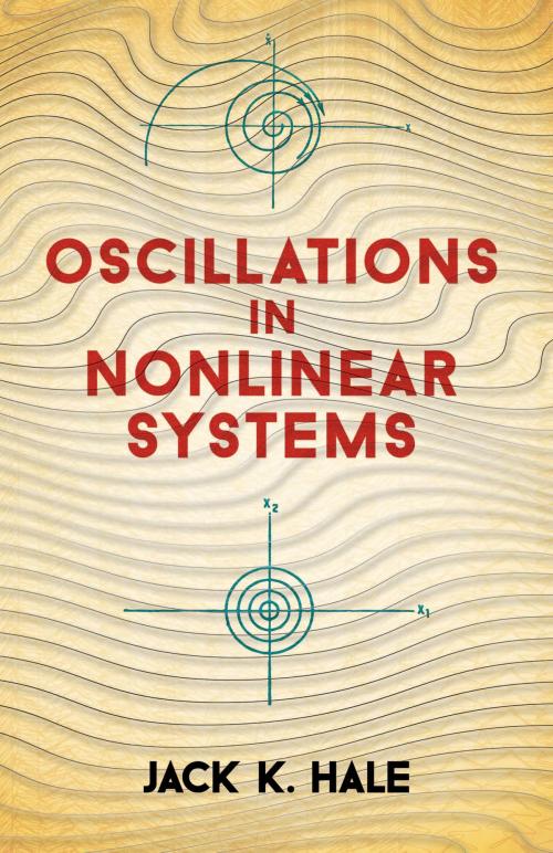 Cover of the book Oscillations in Nonlinear Systems by Jack K. Hale, Dover Publications