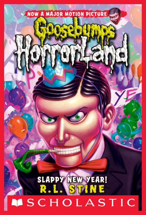 Cover of the book Slappy New Year! (Goosebumps Horrorland #18) by R.L. Stine, Scholastic Inc.