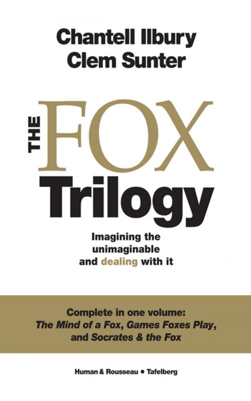 Cover of the book The Fox Trilogy by Chantell Ilbury, Clem Sunter, Tafelberg