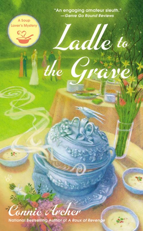 Cover of the book Ladle to the Grave by Connie Archer, Penguin Publishing Group