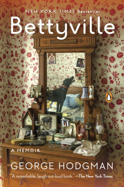 Cover of the book Bettyville by George Hodgman, Penguin Publishing Group