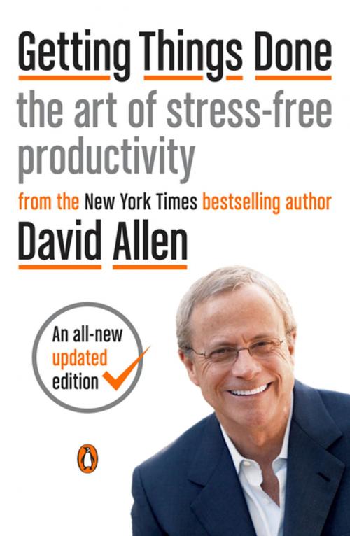Cover of the book Getting Things Done by David Allen, Penguin Publishing Group