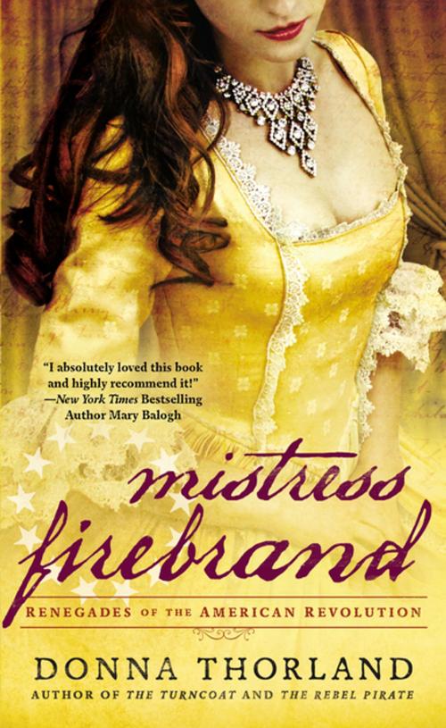 Cover of the book Mistress Firebrand by Donna Thorland, Penguin Publishing Group