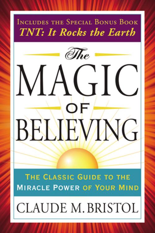 Cover of the book The Magic of Believing by Claude Bristol, Penguin Publishing Group