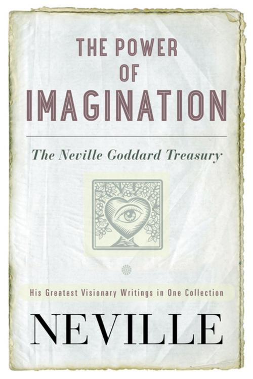 Cover of the book The Power of Imagination by Neville, Penguin Publishing Group