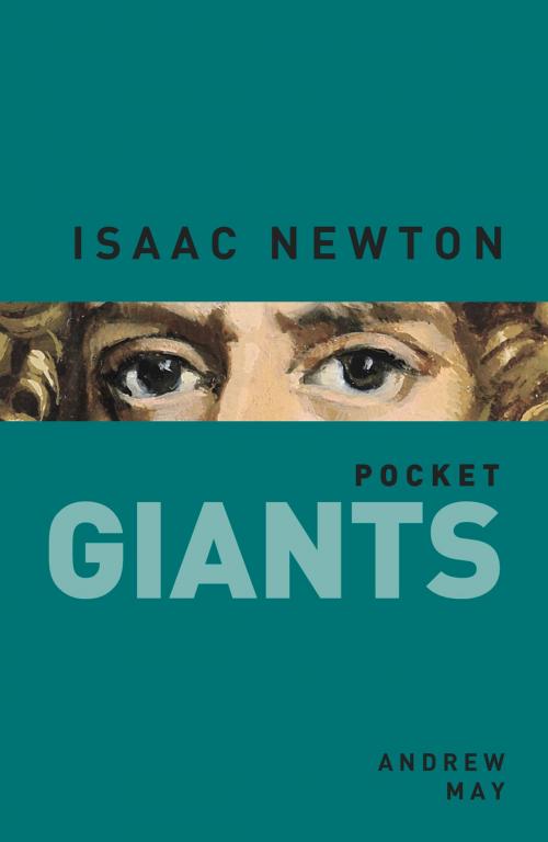 Cover of the book Isaac Newton by Andrew May, The History Press