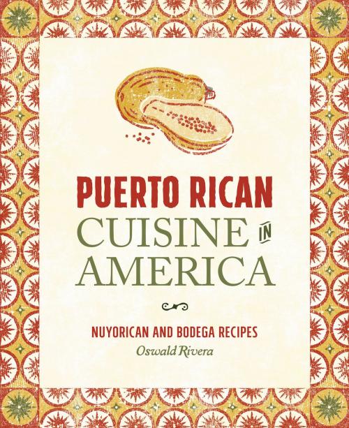Cover of the book Puerto Rican Cuisine in America by Oswald Rivera, Running Press