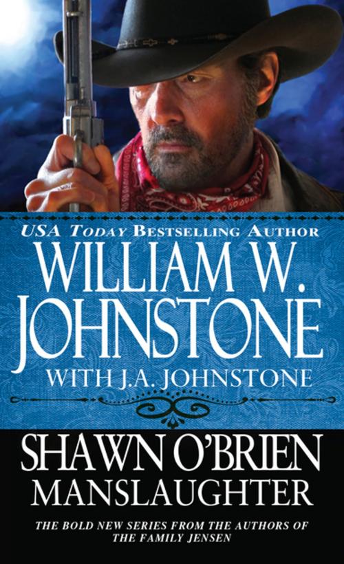 Cover of the book Manslaughter by William W. Johnstone, J.A. Johnstone, Pinnacle Books