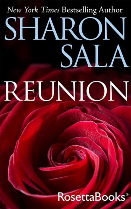 Cover of the book Reunion by Sharon Sala, RosettaBooks