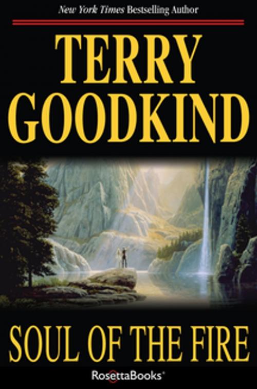 Cover of the book Soul of the Fire by Terry Goodkind, RosettaBooks