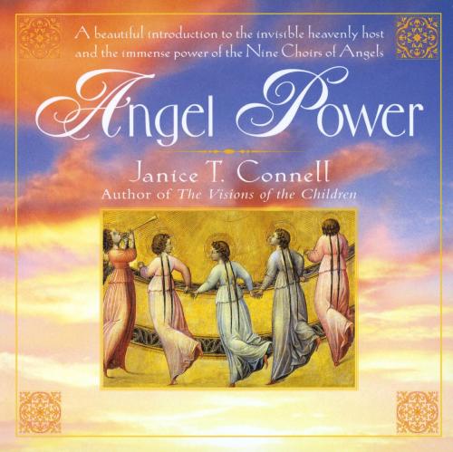 Cover of the book Angel Power by Janice T. Connell, Random House Publishing Group