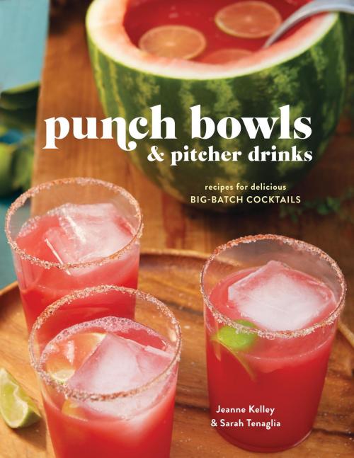 Cover of the book Punch Bowls and Pitcher Drinks by Clarkson Potter, Potter/Ten Speed/Harmony/Rodale