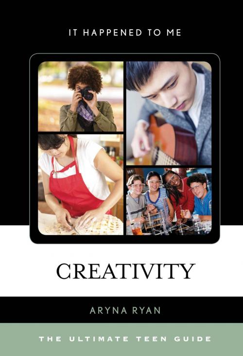 Cover of the book Creativity by Aryna Ryan, Rowman & Littlefield Publishers