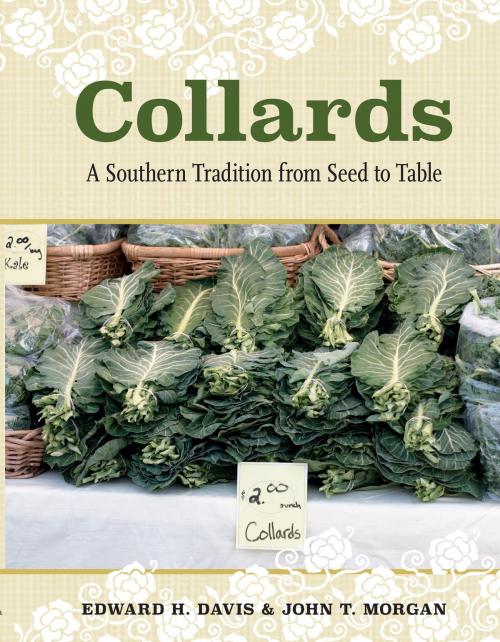 Cover of the book Collards by Edward H. Davis, John T. Morgan, University of Alabama Press
