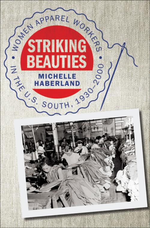 Cover of the book Striking Beauties by Michelle Haberland, University of Georgia Press