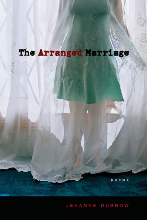Cover of the book The Arranged Marriage by Jehanne Dubrow, University of New Mexico Press