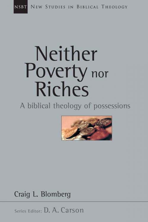Cover of the book Neither Poverty nor Riches by Craig L. Blomberg, IVP Academic