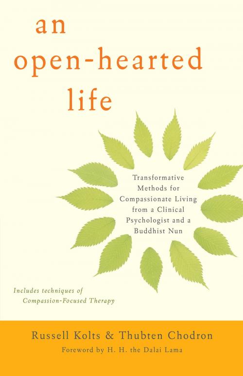 Cover of the book An Open-Hearted Life by Russell Kolts, Thubten Chodron, Shambhala