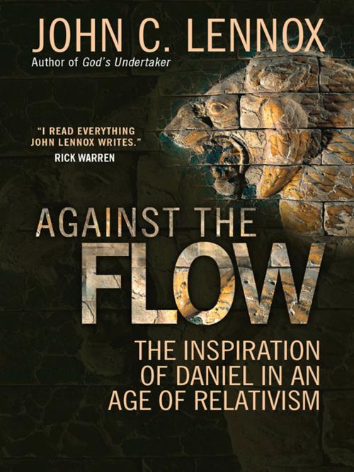 Cover of the book Against the Flow by John C Lennox, Lion Hudson