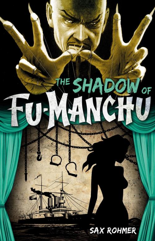 Cover of the book Fu-Manchu: The Shadow of Fu-Manchu by Sax Rohmer, Titan