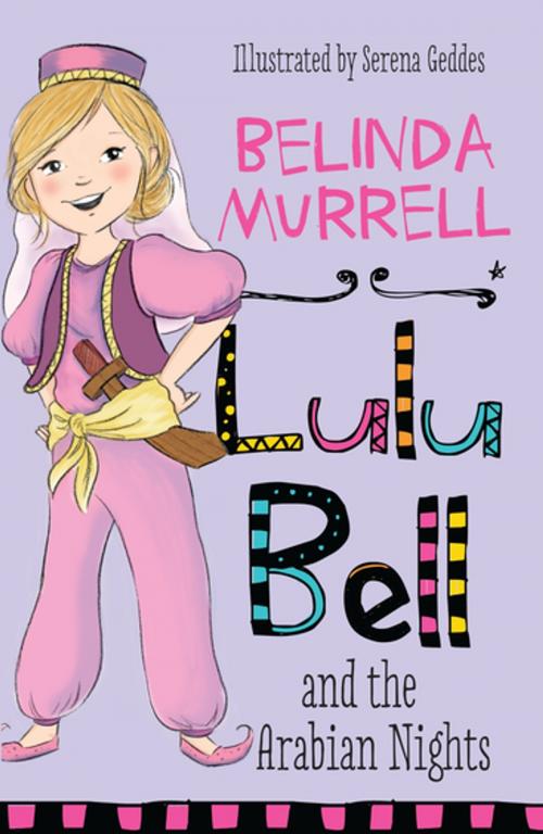 Cover of the book Lulu Bell and the Arabian Nights by Belinda Murrell, Penguin Random House Australia