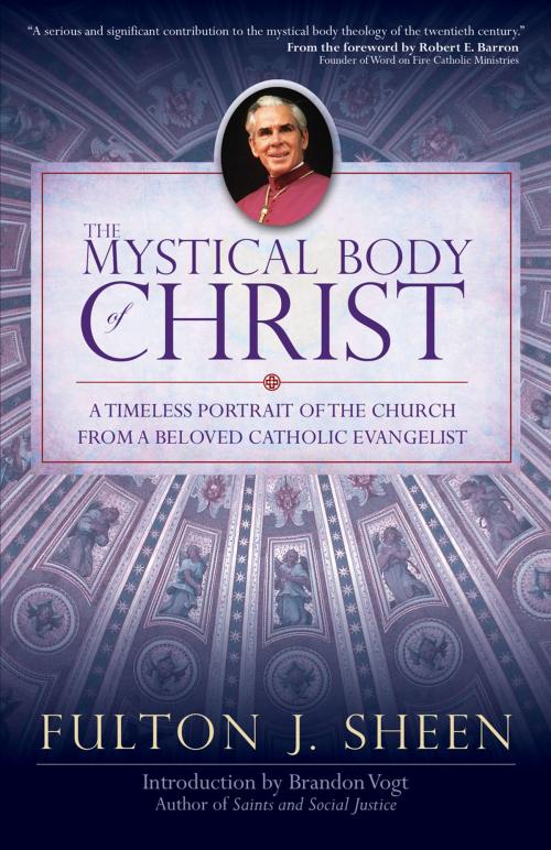 Cover of the book The Mystical Body of Christ by Fulton J. Sheen, Ave Maria Press