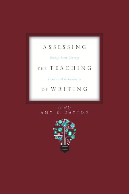 Cover of the book Assessing the Teaching of Writing by Amy E. Dayton, Utah State University Press