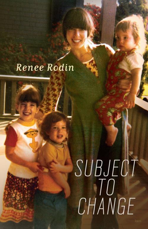Cover of the book Subject to Change by Renee Rodin, Talonbooks